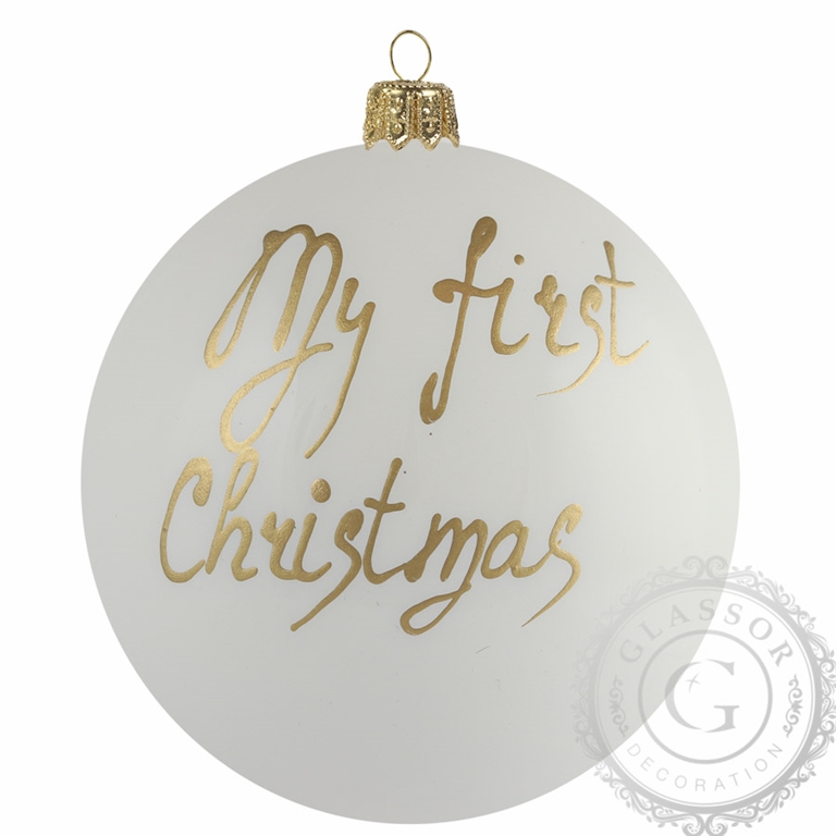 Weihnachtskugel "My first Christmas"