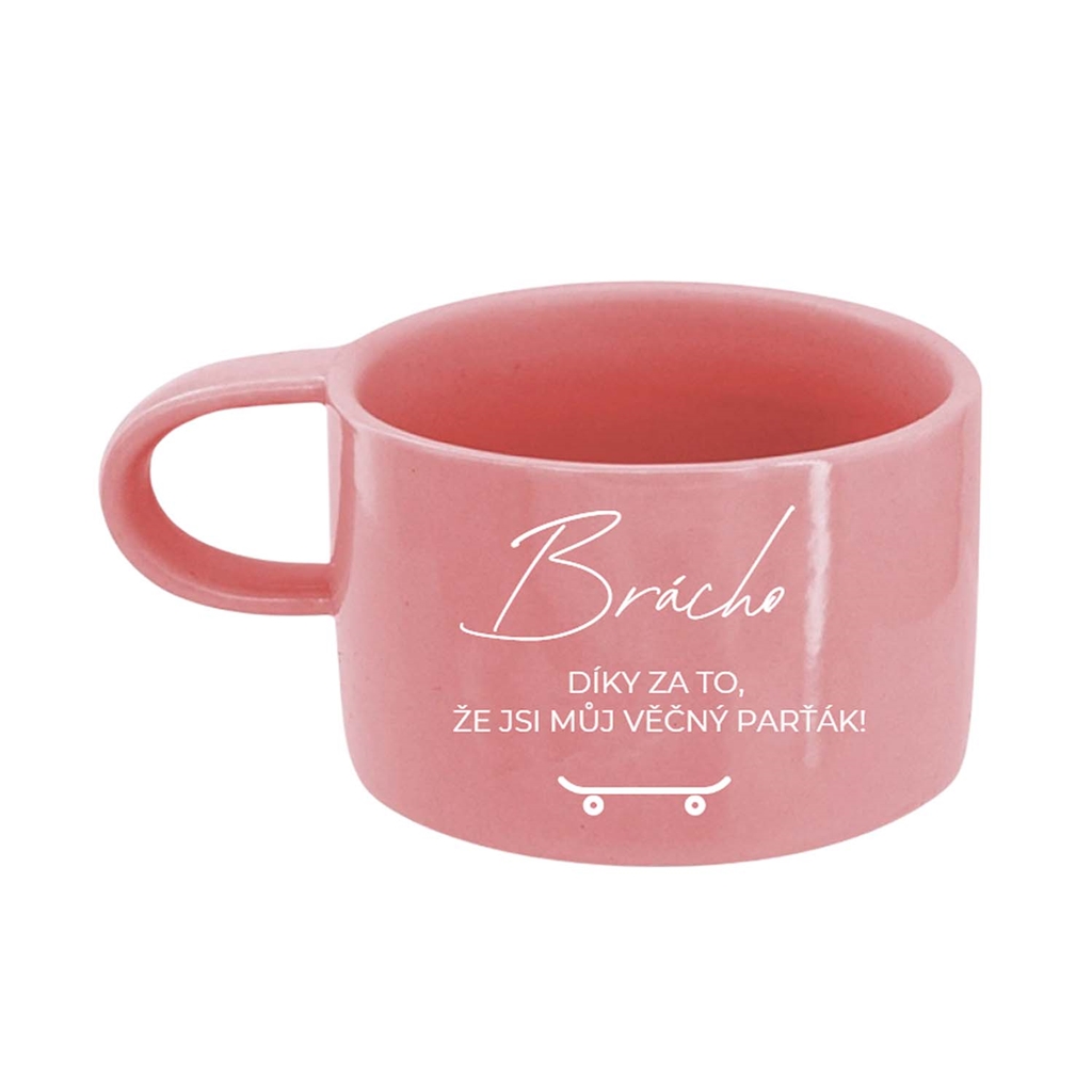 Růžový hrníček "Brácho, jsi můj věčný parťák"